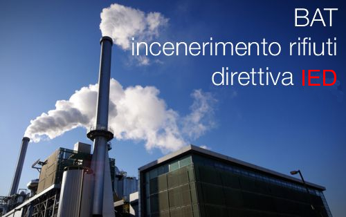 BAT Direttiva IED BAT Direttiva IED