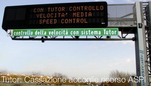 Cassazione accoglie ricorso ASPI Cassazione accoglie ricorso ASPI