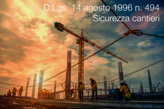 D Lgs 14 agosto 1996 n 494 D Lgs 14 agosto 1996 n 494