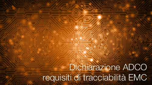 Dichiarazione ADCO sui requisiti di tracciabilit EMC Dichiarazione ADCO sui requisiti di tracciabilit EMC