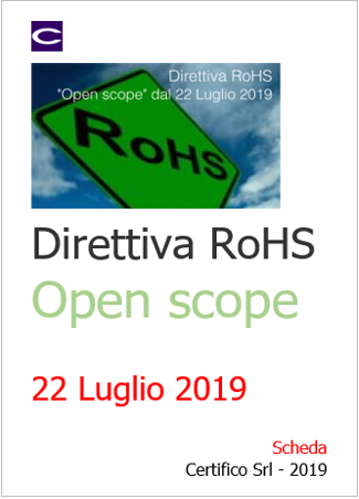 Direttiva RoHS Open Scope 2019 Direttiva RoHS Open Scope 2019