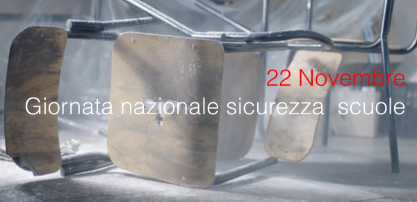 Giornata sicurezza scuole 22 Novembre Giornata sicurezza scuole 22 Novembre