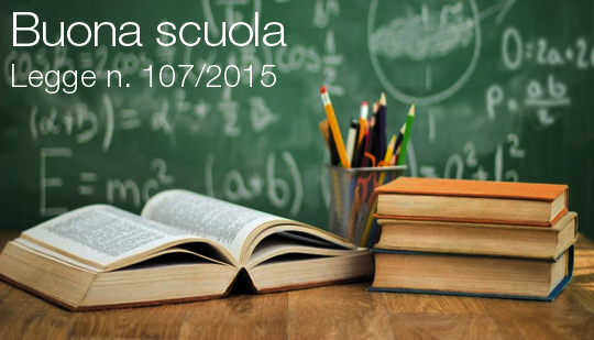 Legge n 107 2015 Buona scuola Legge n 107 2015 Buona scuola