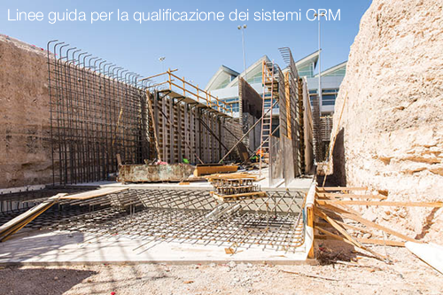 Linee guida per la qualificazione dei sistemi CRM Linee guida per la qualificazione dei sistemi CRM
