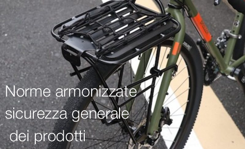 Norme armonizzate sicurezza generale dei prodotti Norme armonizzate sicurezza generale dei prodotti