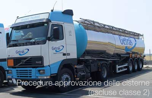 Procedure per l approvazione delle cisterne escluse classe 2 Procedure per l approvazione delle cisterne escluse classe 2