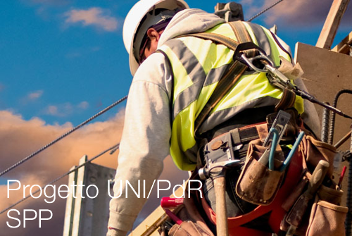 Progetto UNI PdR Servizio di prevenzione e protezione Progetto UNI PdR Servizio di prevenzione e protezione