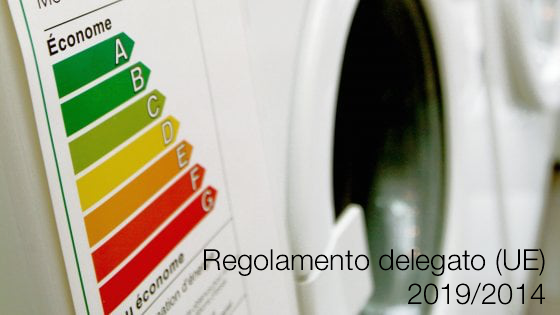 Regolamento delegato UE 2019 2014 Regolamento delegato UE 2019 2014