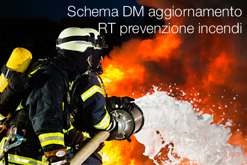Schema DM aggiornamento RT prevenzione incendi Schema DM aggiornamento RT prevenzione incendi