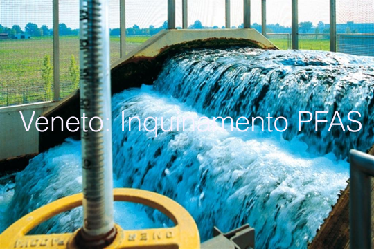 Veneto Inquinamento PFAS Veneto Inquinamento PFAS