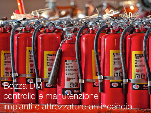 Bozza DM controllo e manutenzione impiantiantincendio Bozza DM controllo e manutenzione impiantiantincendio
