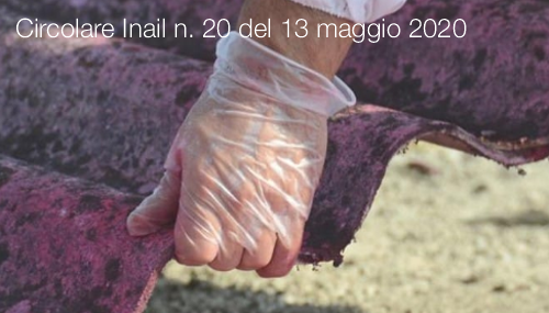 Circolare Inail n 20 del 13 maggio 2020 Circolare Inail n 20 del 13 maggio 2020