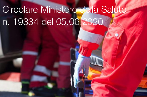 Circolare Ministero della Salute n 19334 del 05 06 2020 Circolare Ministero della Salute n 19334 del 05 06 2020