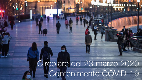 Circolare del 23 marzo 2020 Contenimento COVID 19 Circolare del 23 marzo 2020 Contenimento COVID 19