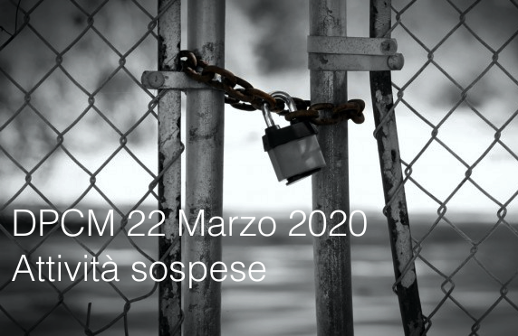 DPCM 22 Marzo 2020 Attivita sospese DPCM 22 Marzo 2020 Attivita sospese