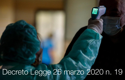 Decreto legge 19 2020 Decreto legge 19 2020