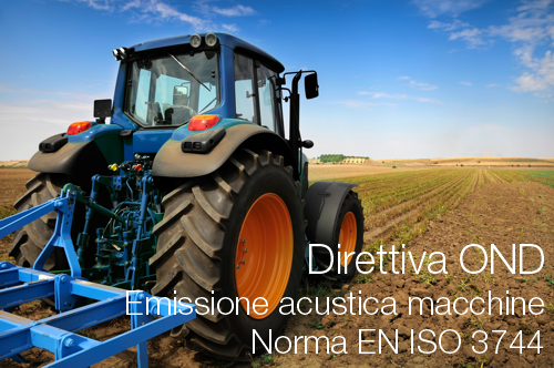 Direttiva OND Emissione acustica macchine ISO 3744 Direttiva OND Emissione acustica macchine ISO 3744