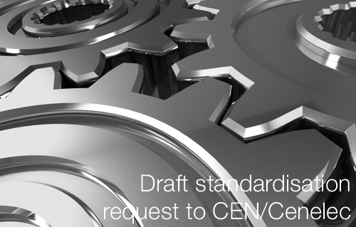 Draft standardisation request to CEN Cenelec Draft standardisation request to CEN Cenelec