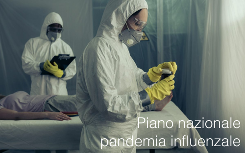 Piano nazionale pandemia influenzale Piano nazionale pandemia influenzale