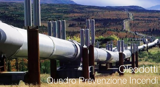 Prevenzione Incendi Oleodotti Prevenzione Incendi Oleodotti