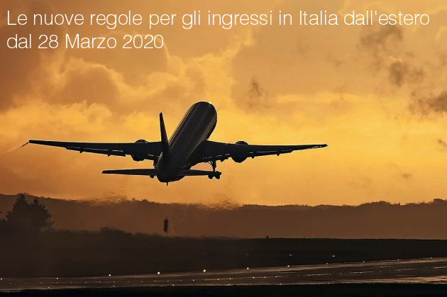 Quali regole valgono dal 28 marzo per gli ingressi in Italia dall estero Quali regole valgono dal 28 marzo per gli ingressi in Italia dall estero