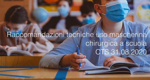 Raccomandazioni tecniche uso mascherina chirurgica a scuola Raccomandazioni tecniche uso mascherina chirurgica a scuola