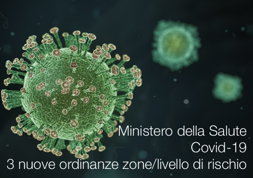 Tre nuove ordinanze zone livello di rischio Tre nuove ordinanze zone livello di rischio