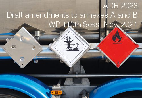 ADR 2023 Draft amendments to annexes A and B WP 110th Sess Nov 2021 ADR 2023 Draft amendments to annexes A and B WP 110th Sess Nov 2021