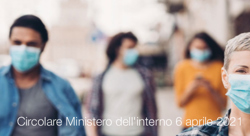 Circolare Ministero dell interno 6 aprile 2021 Circolare Ministero dell interno 6 aprile 2021