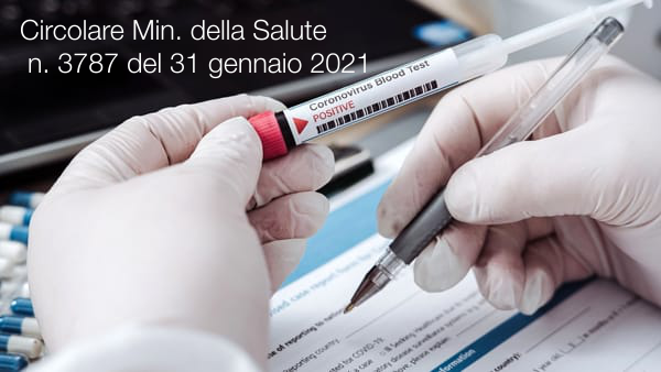 Circolare Ministero della Salute n 3787 del 31 gennaio 2021 Circolare Ministero della Salute n 3787 del 31 gennaio 2021