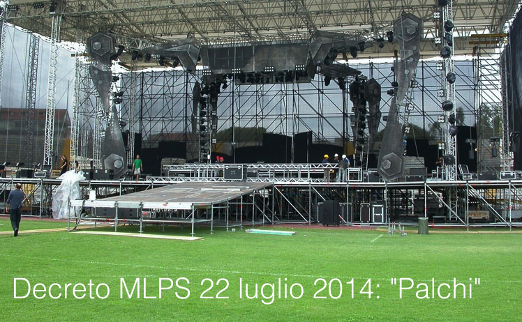 Decreto Interministeriale 22 luglio 2014 Palchi Decreto Interministeriale 22 luglio 2014 Palchi