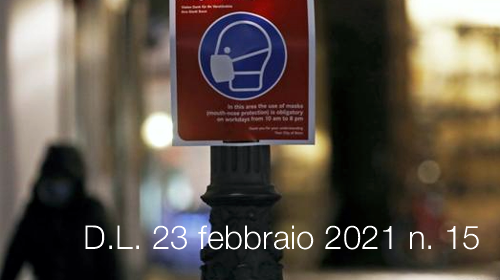 Decreto Legge 23 febbraio 2021 n 15 Decreto Legge 23 febbraio 2021 n 15