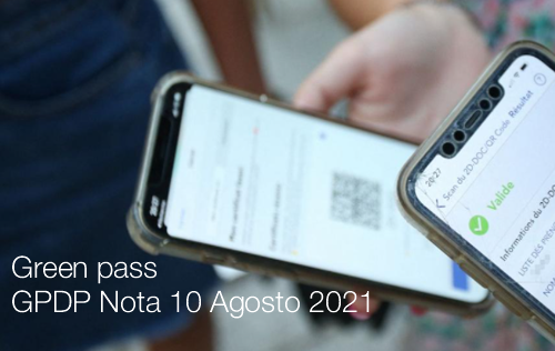 Green pass GPDP Nota del 10 Agosto 2021 Green pass GPDP Nota del 10 Agosto 2021