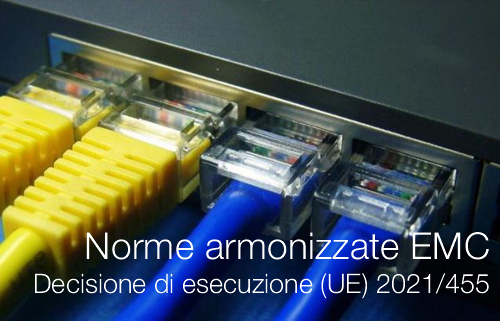 Norme armonizzate EMC 03 2021 Norme armonizzate EMC 03 2021