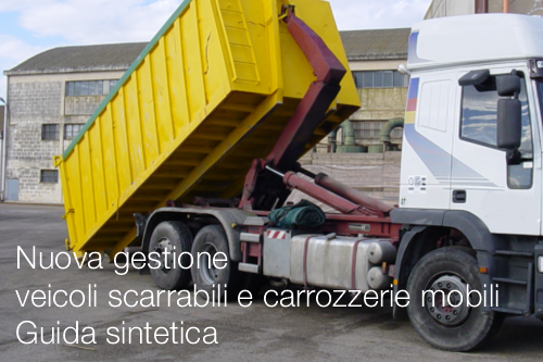 Nuova gestione veicoli scarrabili e carrozzerie mobili Nuova gestione veicoli scarrabili e carrozzerie mobili