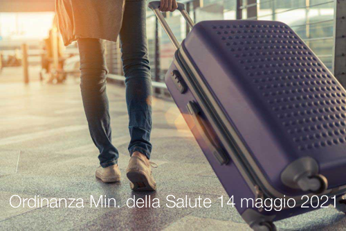 Ordinanza Ministero della Salute 14 maggio 2021 Ordinanza Ministero della Salute 14 maggio 2021