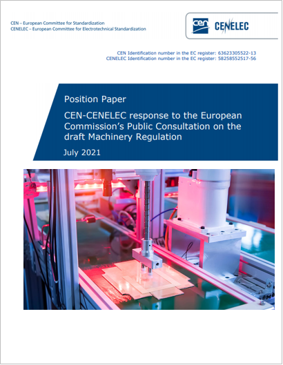 Position Paper CEN CENELEC draft Machinery Regulation July 2021 Position Paper CEN CENELEC draft Machinery Regulation July 2021