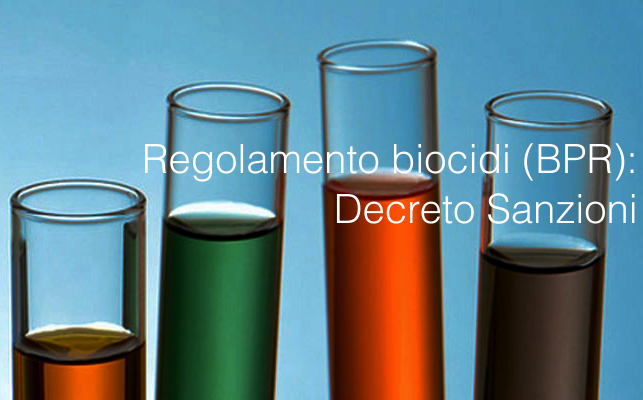 Regolamento biocidi BPR Decreto Sanzioni Regolamento biocidi BPR Decreto Sanzioni