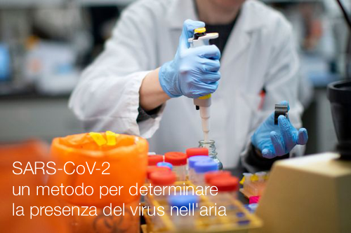 SARS CoV 2 un metodo per determinare la presenza del virus aria SARS CoV 2 un metodo per determinare la presenza del virus aria