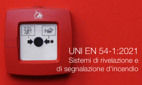 UNI EN 54 1 2021 UNI EN 54 1 2021