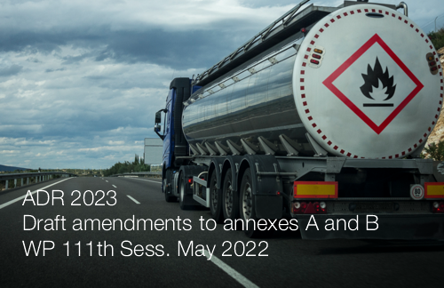ADR 2023 Draft amendments to annexes A and B WP 111th Sess May 2022 ADR 2023 Draft amendments to annexes A and B WP 111th Sess May 2022