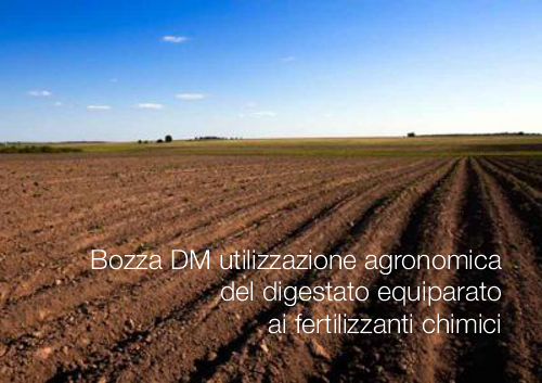 Bozza DM utilizzazione agronomica del digestato equiparato ai fertilizzanti chimici Bozza DM utilizzazione agronomica del digestato equiparato ai fertilizzanti chimici