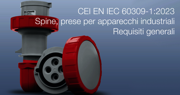 CEI EN IEC 60309 1 2023 CEI EN IEC 60309 1 2023