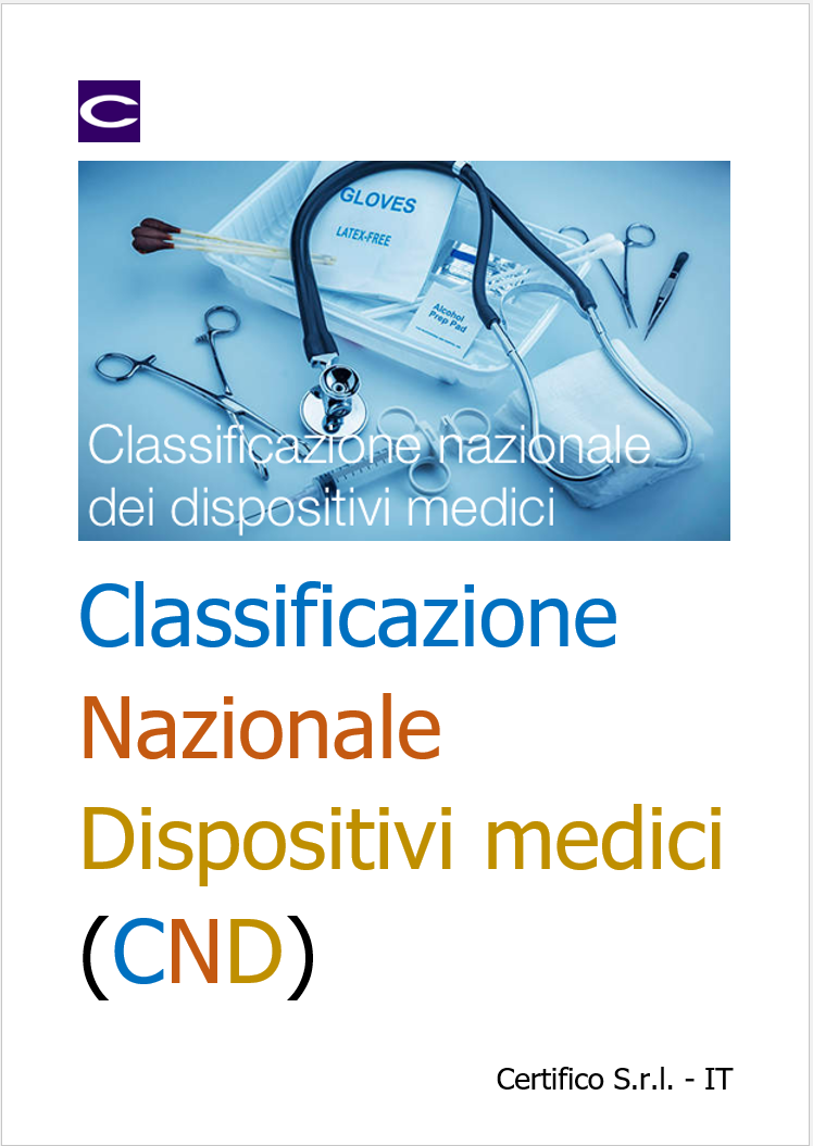 Classificazione nazionale dispositivi medici CND Classificazione nazionale dispositivi medici CND