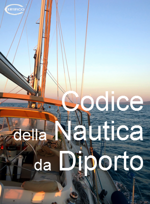 Codice della Nautica da Diporto Codice della Nautica da Diporto
