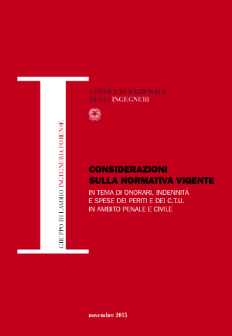 Considerazioni normativa onorari periti e CTU CNI 2013 Considerazioni normativa onorari periti e CTU CNI 2013
