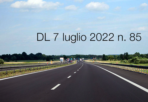 DL 7 luglio 2022 n 85 DL 7 luglio 2022 n 85