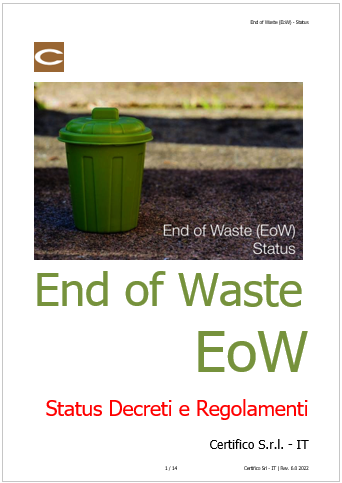 Decreti e Regolamenti inerenti l End of Waste EoW Status Decreti e Regolamenti inerenti l End of Waste EoW Status