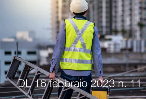 Decreto Legge 16 febbraio 2023 n 11 Decreto Legge 16 febbraio 2023 n 11