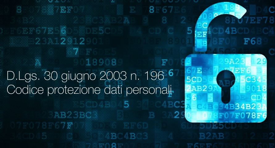 Decreto Legislativo 30 giugno 2003 n 196 Decreto Legislativo 30 giugno 2003 n 196